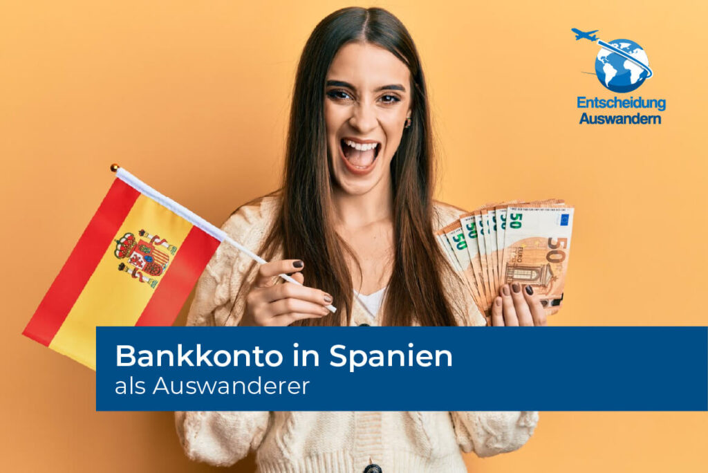 Bankkonto in Spanien als Auswanderer